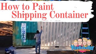 How To Paint Shipping Container