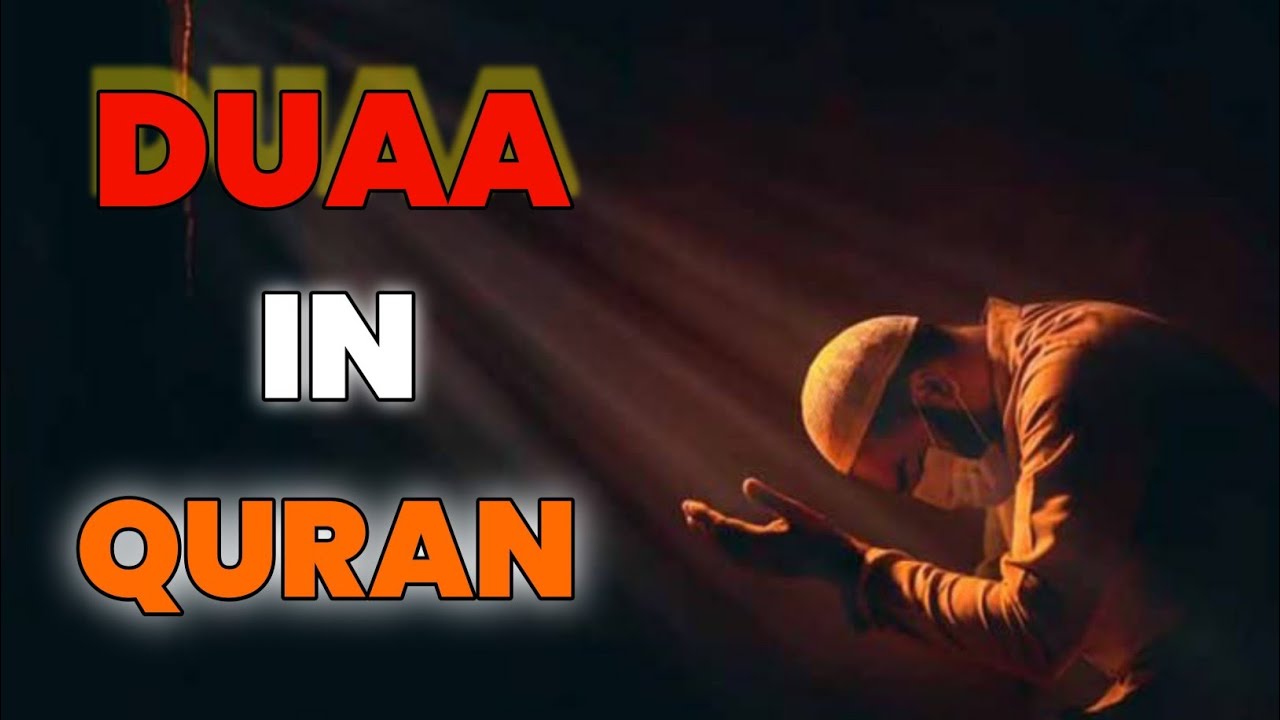 DUA in Quran Verses Urdu Translation Listen Carefully