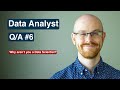 Data Analyst Q/A #6 | Why Am I Not a Data Scientist?