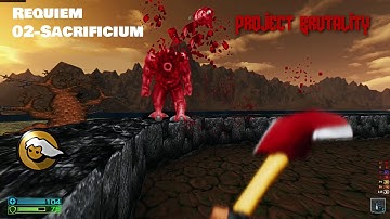 Project Brutality - Requiem - 02 - Sacrificium #Reshade