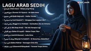 💔 Lagu Arab Sedih Paling Menyentuh 2025 | Musik Arab Romantis & Emosional | أغاني حزينة