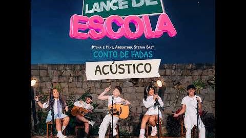 Conto de Fadas (Lance de Escola) (Acústico)
