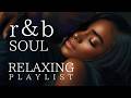 【R&B Soul】Soft Launch – Chill R&B Soul Playlist | Modern Love & Gentle Feelings