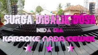 SURGA DIBALIK DOSA - KARAOKE NADA CEWEK || QASIDAH KARAOKE NIDA RIA || KORG PA 700