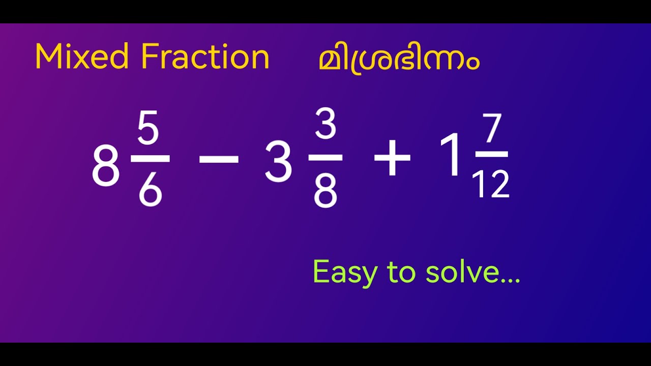 Fractions Mixed Fractions Subtraction Of Fractions Addition Of Fractions mixed fractions subtraction of fractions addition of