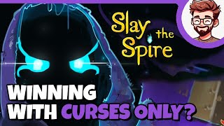 Can we BEAT THE SPIRE using CURSES?! The Cursed Mod Slay the Spire