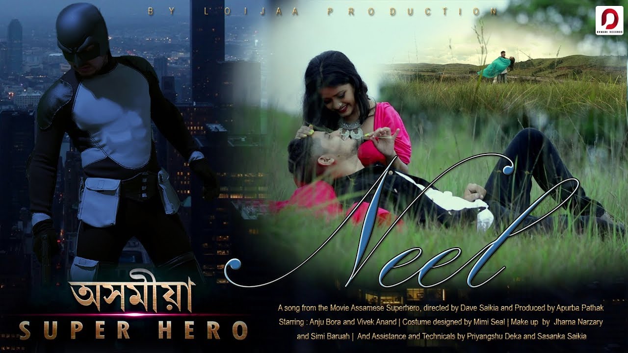 Neel   Axomiya Super Hero  Zunn Saharia  Vivek  Anju Borah  Assamese Movie Song