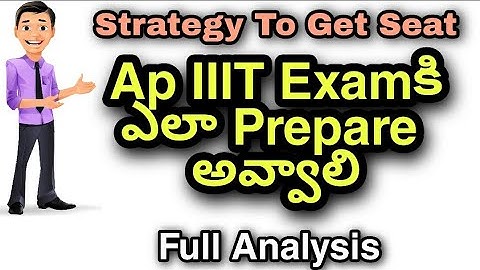 How to Prepare For Ap IIIT Exam|Real Competition in Exam|ap iiit notification 2020|iiit nuzivid