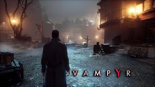 Is This Story Rich Vampire RPG Worth Playing In 2024?  VAMPYR Gameplay Part 4