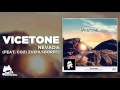 Vicetone  nevada extended mix feat cozi zuehlsdorff