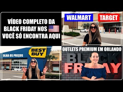 BLACK FRIDAY OFFICIAL 2018 in USA - WALMART | BEST BUY | TARGET | OUTLETS PREMIUM ORLANDO