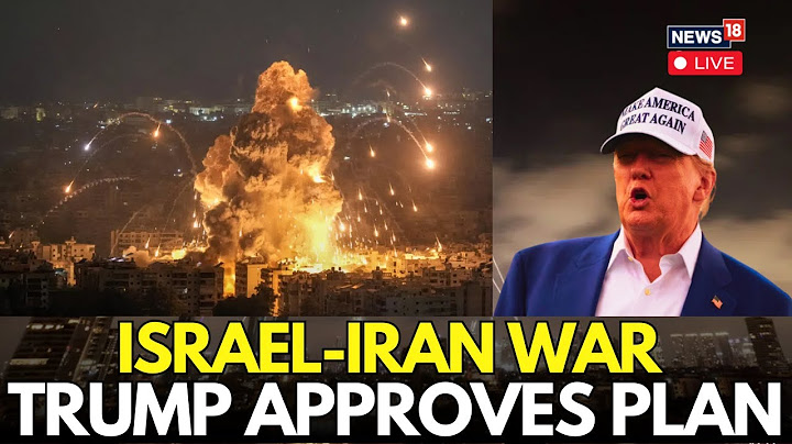 Israel Iran War LIVE: Trump Approves Iran Attack Plan; U.S Army To Enter Tehran Soon | Iran News