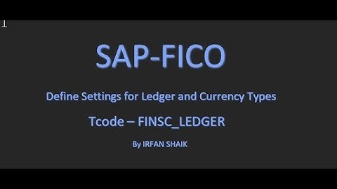 Define Settings for Ledger and Currency Types - FINSC_LEDGER