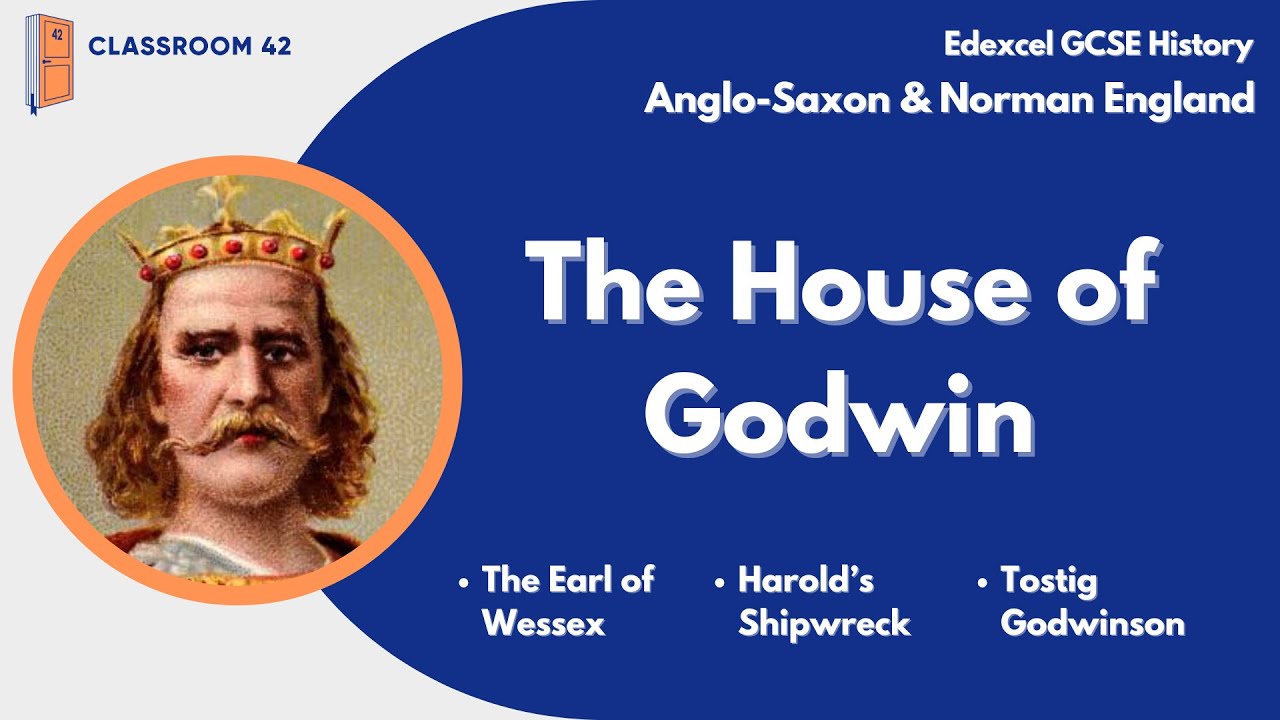 3  The House of Godwin