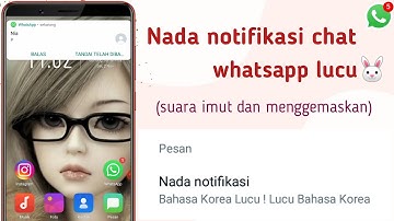 Cara mengubah notifikasi pesan whatsapp menjadi lucu dan menggemaskan🐰