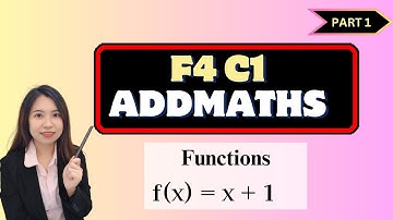 【笔记教学】中四数学第一课 │AddMaths F4 Chap1 Functions │Part 1 【跟着我无痛学习】