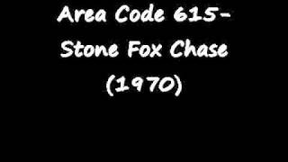 Famous Area Code 615-Stone Fox Chase(1970) Net Worth