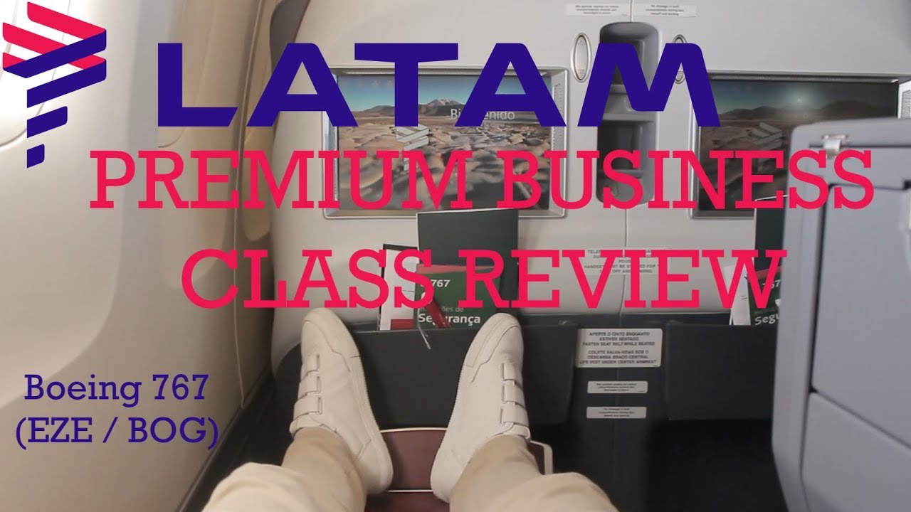 Latam Premium Business Class Review Boeing 767 Eze Bog