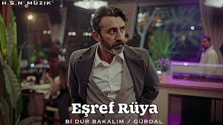 Eşref Rüya Orjinal Dizi Müzikleri Bi Dur Bakalım / Gürdal