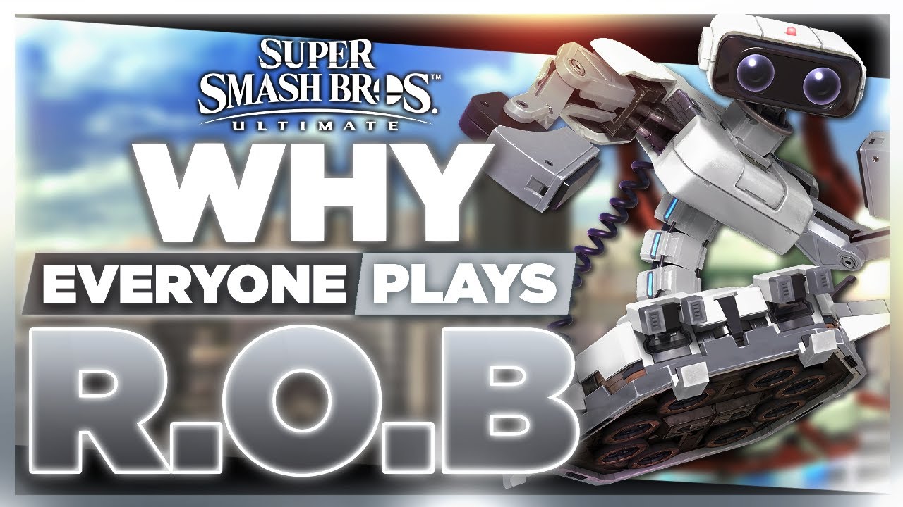 Why Everyone Plays R O B Super Smash Bros Ultimate Youtube