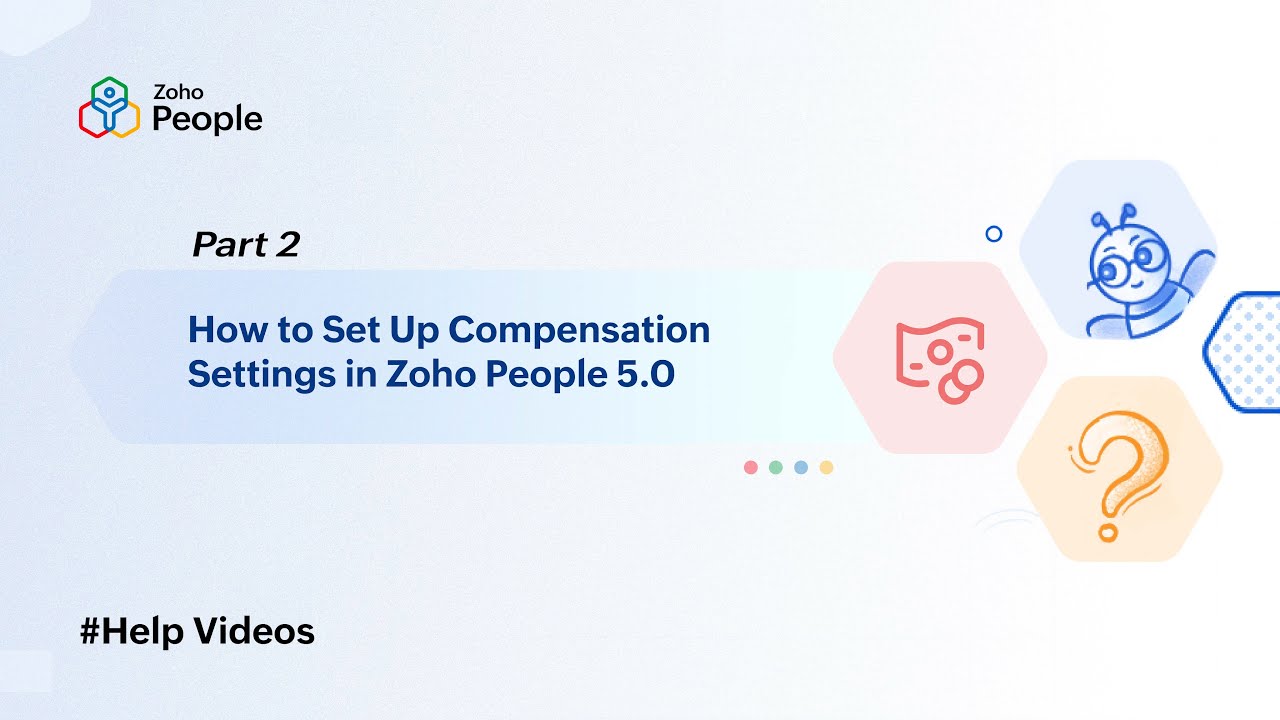 Part - 2: How to Set Up Compensation Settings in Zoho People 5.0