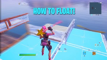 How to FLOAT in Fortnite Chapter 2 Season 3 (2020) *NOT CLICKBAIT*