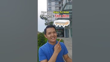 Cách nhớ từ Tấm Đệm | Học đâu nhớ đó - Tiếng Anh 1 phút 1 từ