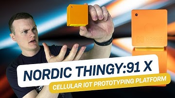 Exploring the Nordic Thingy:91X – Sensors, LTE-M, GNSS, Wi-Fi & More