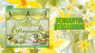 Melodi Pengantin - Pengantin Bersanding (Blessing Bride)