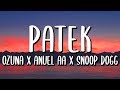 Ozuna X Anuel AA X Snoop Dogg Patek Letra Lyrics mp3