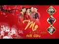 MẸ ĐÓN XUÂN NƠI ĐÂU - Q Trang - T Nhung - T Ngân cùng các em | BẢN CHÍNH THỨC