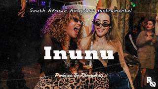 Amapiano Instrumental Inunu South African Amapiano X Amapiano Type Beat