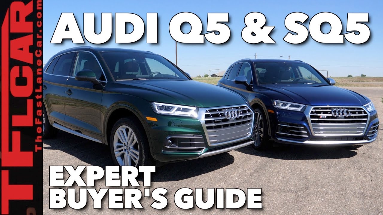 Watch This Before You Buy a New Audi Q5 or SQ5: TFL Expert Buyer's Guide 