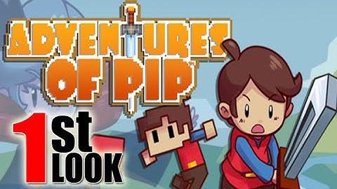 Adventures of Pip - From Pixel to Hero (1st Look iOS Gameplay)