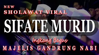 Sholawat Viral SIFATE MURID (Ingkang Bagus) - Majelis Gandrung Nabi - Full Lirik dan Terjemahan