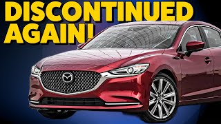 The Mazda6 is Discontinued Again! | Mazda60 Coming?