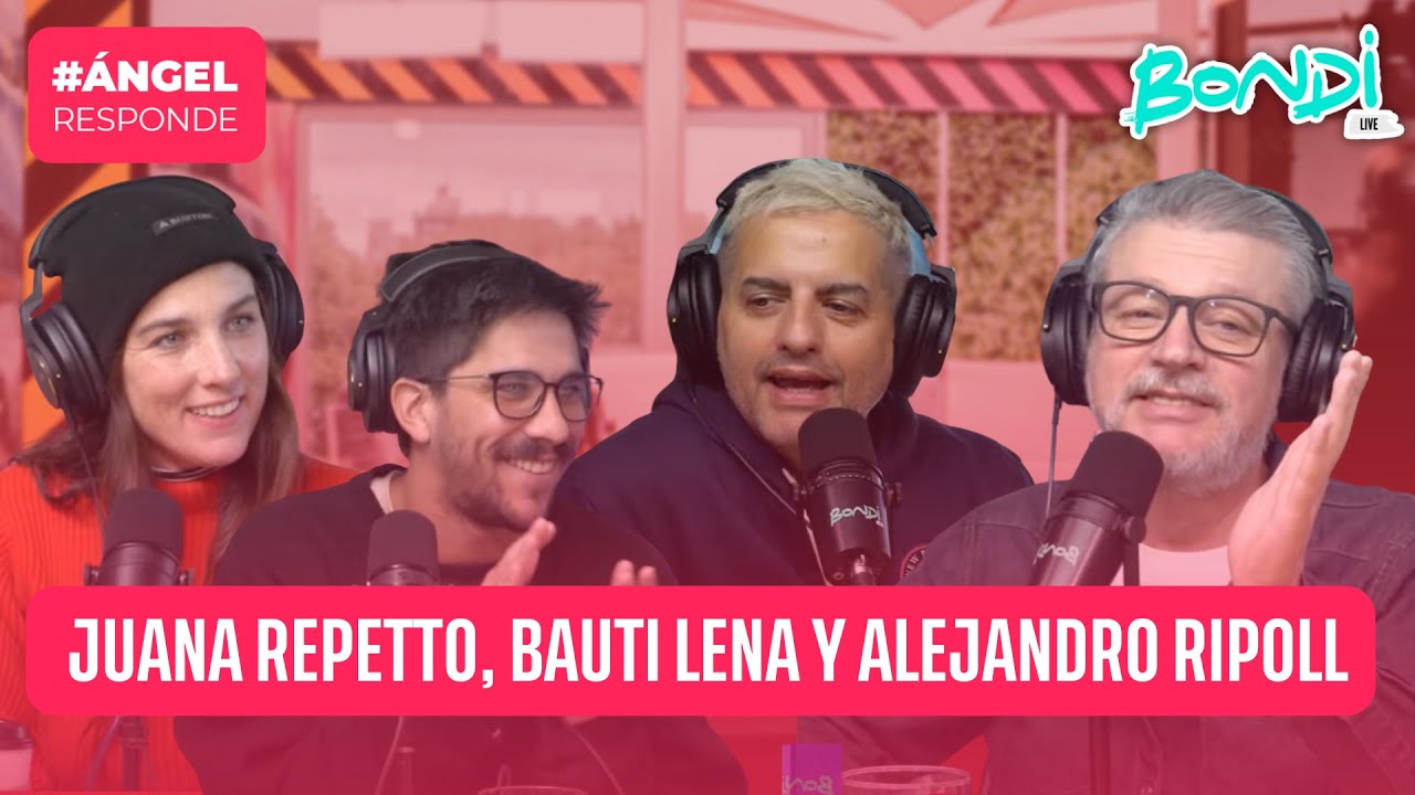 JUANA REPETTO, BAUTI LENNA Y ALEJANDRO RIPOLL | ANGEL RESPONDE 04/07 ...