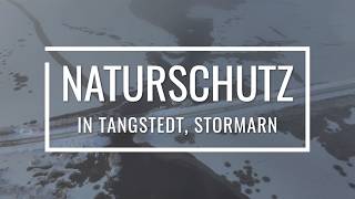 NATURSCHUTZ IN TANGSTEDT - Menschen schenken ihre Freizeit der Natur