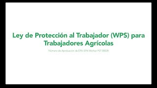 Ley de Protección al Trabajador (WPS) para Trabajadores Agrícolas