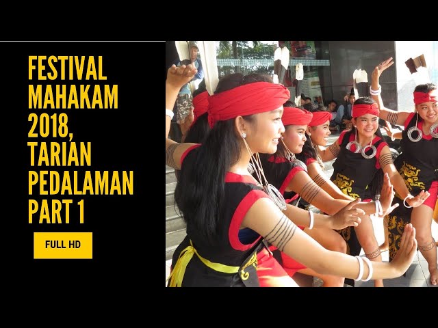 festival mahakam 2018, tarian pedalaman part 1 class=