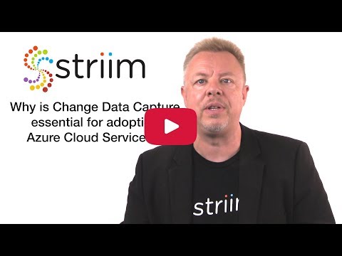 Why CDC to Azure is Essential for Cloud Adoption