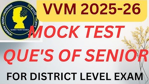MOCK TEST QUESTIONS OF PHYSICS,CHEMISTRY,BIO AND MATHS FOR VVM 2025 #districtlevel #preparation #vvm