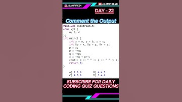 DAY - 22 Tell me the output of this code | C++ Quiz Question |Daily Quiz Challenge | Ampire