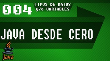 Curso de Java desde Cero (Tipos de Datos -- Variables) Curso 004