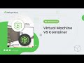 Infinyscloud Flash: Virtual Machine VS Container