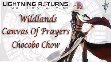 Wildlands [Canvas Of Prayers] Chocobo Chow | Lightning Returns: Final Fantasy XIII | With Comms