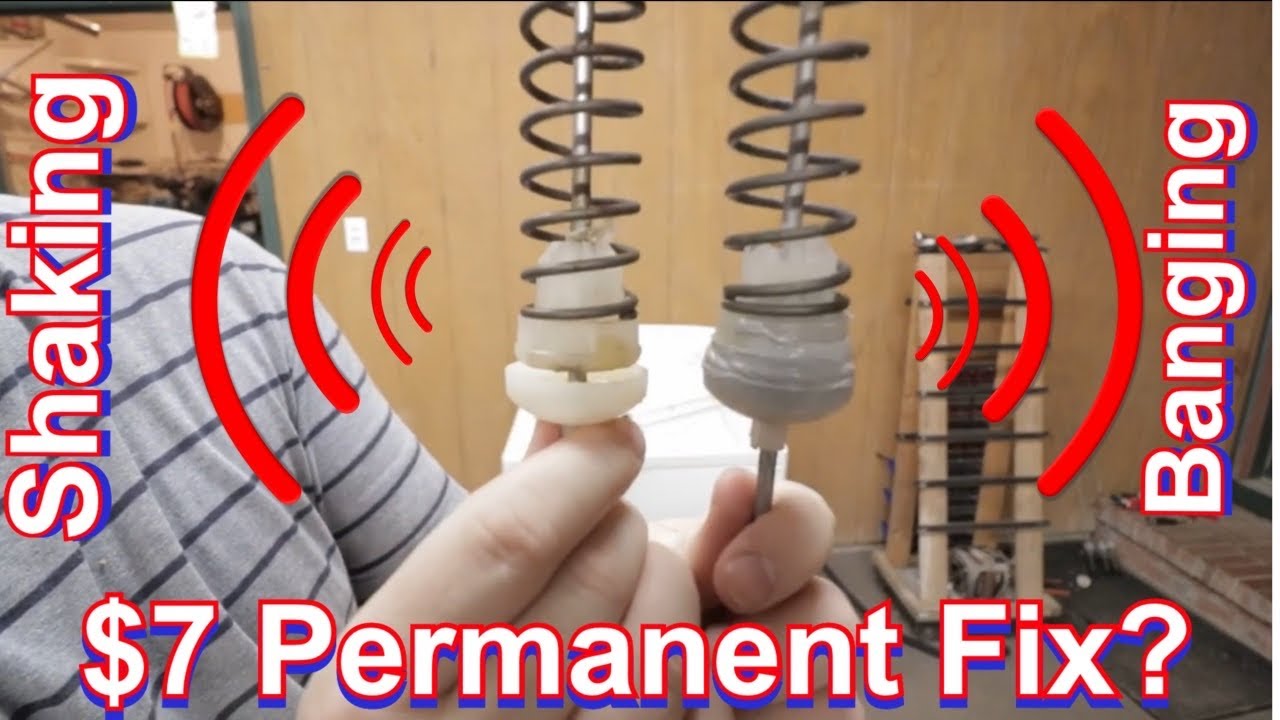Cheap Permanent? fix for shaking banging Washer? 7 to fix Suspension dampening rods W10780048