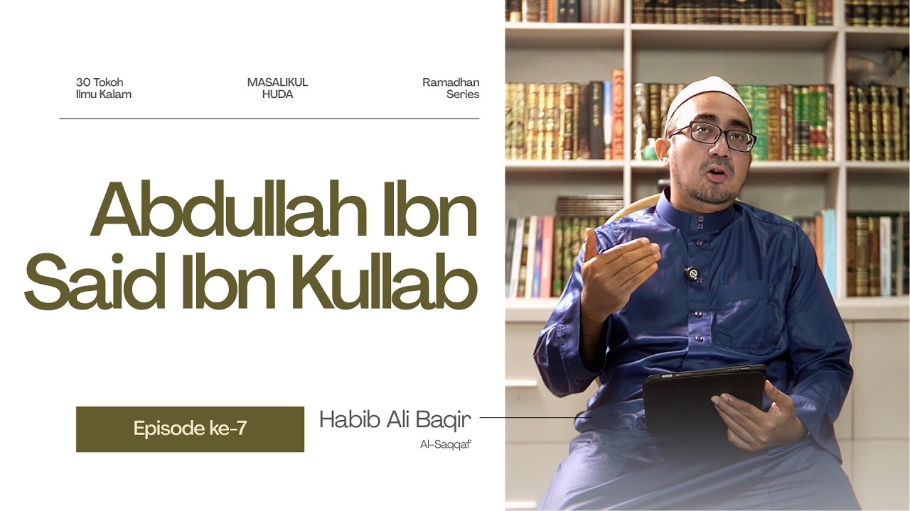 Tokoh Besar Ahlusunnah Sebelum Imam Asy’ari - 30 Tokoh Ilmu Kalam Spesial Ramadhan