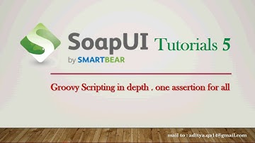 Groovy Scripting in SoapUI Complete Guide | Assertion and Checkpoint validation