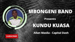 Kundu Kuasa - Mbongeni Band